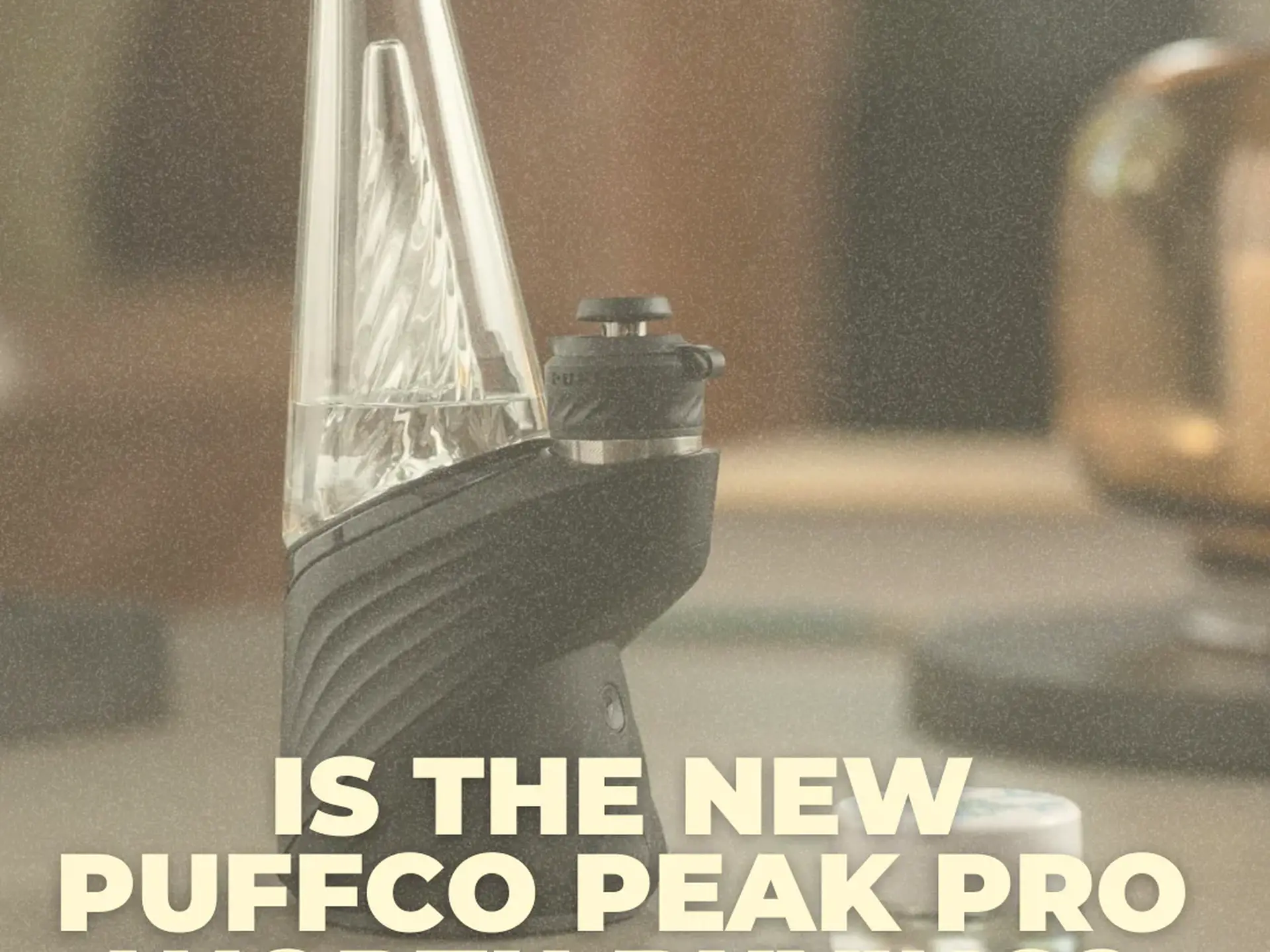 Is the New PuffCo Peak Pro Worth Buying?