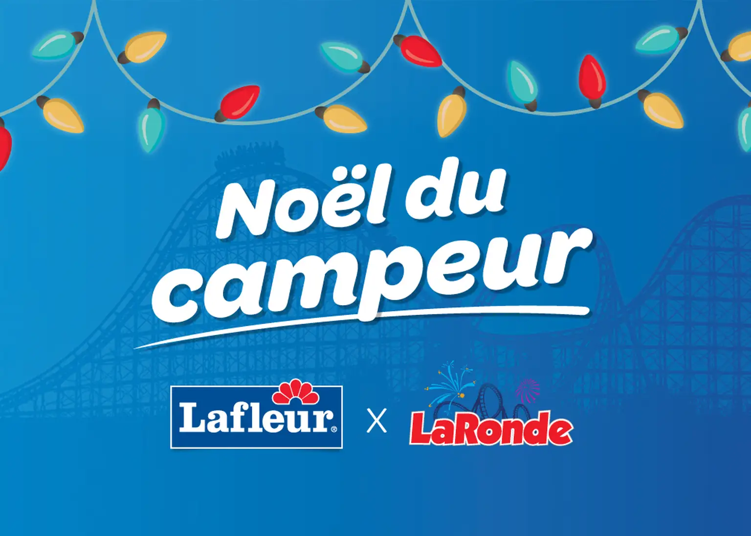 Noël du campeur Lafleur x La Ronde